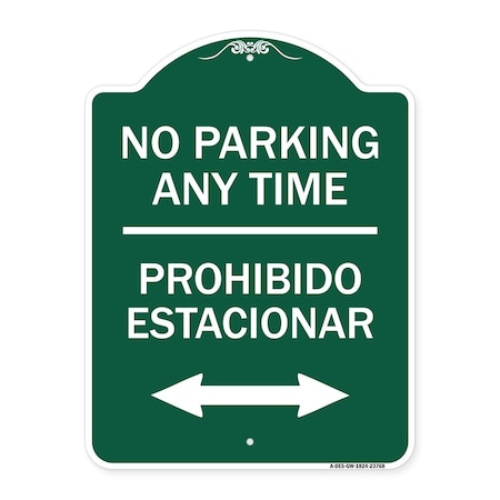 Signmission No Parking Anytime Prohibido Estacionar With Bidirectional Arrow, A-DES-GW-1824-23768 A-DES-GW-1824-23768